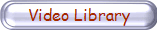 Video Library